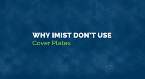 iMist and Cover Plates