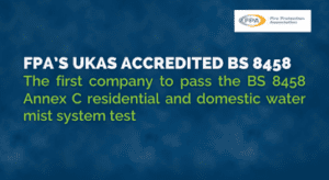 FPA's UKAS accredited BS 8458 system