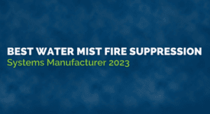 Best Water Mist Fire Suppression Systems
