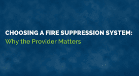 choosing a fire suppression system